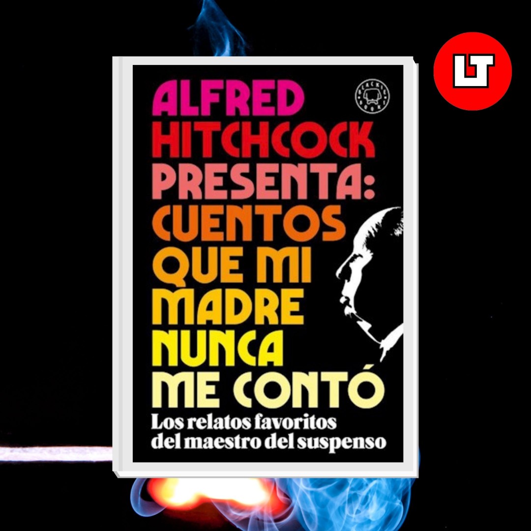 alfred-hitchcock-presenta-cuentos-cuentos-que-mi-madre-nunca-me-conto